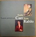 Cover art for Lazos Artsticos: Emily Carr y Frida Kahlo