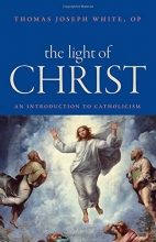 Cover art for The Light of Christ: An Introduction to Catholicism