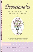 Cover art for Devocionales para una mujer de gran valor: 52 devocionales para ayudarte a ser la mujer que Dios quiere que seas (Mujer de Valor) (Spanish Edition)
