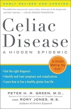 Cover art for Celiac Disease (Newly Revised and Updated): A Hidden Epidemic