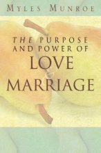 Cover art for Purpose and Power of Love and Marriage