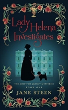 Cover art for Lady Helena Investigates: Book One of the Scott-De Quincy Mysteries