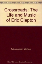 Cover art for Crossroads: The Life and Music of Eric Clapton