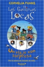 Cover art for Un viaje con sorpresa: Las gallinas locas 2 (Las Gallinas Locas/ Wild Chicks)