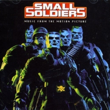 Cover art for Small Soldiers: Music From The Motion Picture