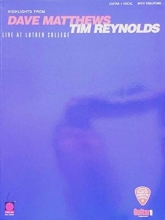 Cover art for Highlights From Dave Matthews / Tim Reynolds: Live at Luther College (Play It Like It is Series)