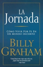 Cover art for La Jornada: Como Vivir por Fe en un Mundo Incierto (Spanish Edition)