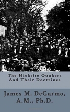 Cover art for The Hicksite Quakers And Their Doctrines