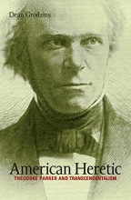 Cover art for American Heretic: Theodore Parker and Transcendentalism