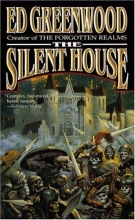 Cover art for The Silent House: A Chronicle of Aglirta (Band of Four)