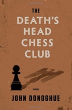 Cover art for The Death's Head Chess Club: A Novel