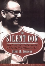 Cover art for The Silent Don: The Criminal Underworld of Santo Trafficante Jr.