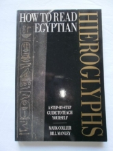 Cover art for How to Read Egyptian Hieroglyphics: A Step-by-Step Guide to Teach Yourself