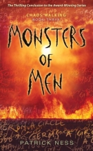 Cover art for Monsters of Men: Chaos Walking: Book Three