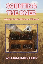 Cover art for Counting the Omer: A Daily Devotional Toward Shavuot