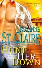 Cover art for Hunt Her Down (Bullet Catchers)