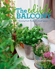 Cover art for The Edible Balcony: Growing Fresh Produce in Small Spaces