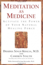 Cover art for Meditation as Medicine: Activate the Power of Your Natural Healing Force