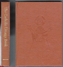Cover art for The Catholic Liturgy Book : The People's Complete Service Book