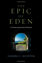 Cover art for The Epic of Eden: A Christian Entry into the Old Testament