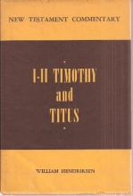 Cover art for New Testament Commentary: I - II Timothy and Titus: Exposition of the Pastoral Epistles