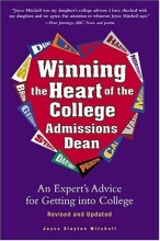 Cover art for Winning the Heart of the College Admissions Dean: An Expert's Advice for Getting into College