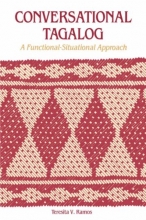 Cover art for Conversational Tagalog: A Functional-Situational Approach (PALI Language Texts)