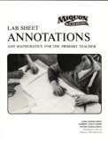 Cover art for Lab Sheet Annotations and Mathematics for the Primary Teacher (Miquon Math Lab Series:)