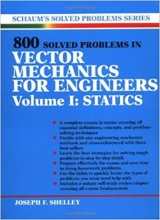 Cover art for 800 Solved Problems In Vector Mechanics for Engineers, Vol. I: Statics