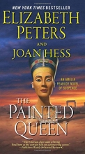 Cover art for The Painted Queen: An Amelia Peabody Novel of Suspense (Amelia Peabody Series)
