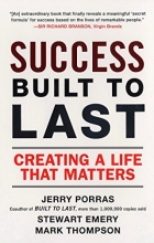Cover art for Success Built to Last: Creating a Life that Matters
