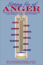 Cover art for Letting Go of Anger: The 10 Most Common Anger Styles and What to Do About Them