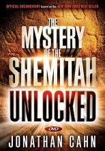 Cover art for The Mystery of the Shemitah Unlocked: The 3,000-Year-Old Mystery That Holds the Secret of America's Future, the World's Future, and Your Future!