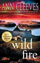 Cover art for Wild Fire (Series Starters, Shetland #8)