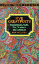 Cover art for Five Great Poets: Shakespeare, Keats, Poe, Dickinson and Whitman (Thrift Editions)