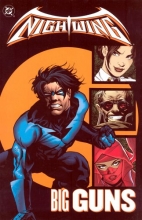 Cover art for Nightwing Vol 6 : Big Guns