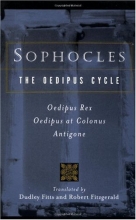Cover art for Sophocles, The Oedipus Cycle: Oedipus Rex, Oedipus at Colonus, Antigone