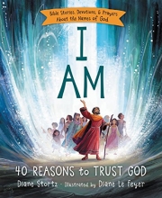 Cover art for I Am: 40 Reasons to Trust God