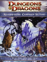 Cover art for Neverwinter Campaign Setting: A 4th edition Dungeons & Dragons Supplement (4th Edition D&D)