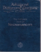 Cover art for The Complete Book of Necromancers (Advanced Dungeons & Dragons, 2nd Edition, Dungeon Master Guide Rules Supplement/2151)
