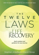 Cover art for The Twelve Laws of Life Recovery: Wisdom for Your Journey