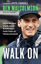 Cover art for Walk On: From Pee Wee Dropout to the NFL Sidelines--My Unlikely Story of Football, Purpose, and Following an Amazing God