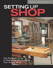 Cover art for Setting Up Shop: The Practical Guide to Designing and Building You