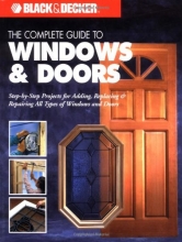 Cover art for The Complete Guide to Doors & Windows (Black & Decker)