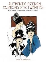 Cover art for Authentic French Fashions of the Twenties: 413 Costume Designs from 
