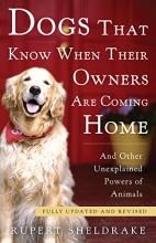 Cover art for Dogs That Know When Their Owners Are Coming Home: Fully Updated and Revised