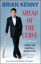Cover art for Ahead of the Curve: Inside the Baseball Revolution