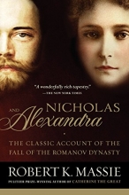 Cover art for Nicholas and Alexandra: The Classic Account of the Fall of the Romanov Dynasty