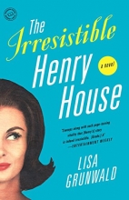 Cover art for The Irresistible Henry House: A Novel