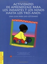 Cover art for Actividades de aprendizaje para los infantes y los ninos hasta los tres anos: Una guia para uso cotidiano (Creating Child-Centered Classrooms) (Spanish Edition)
